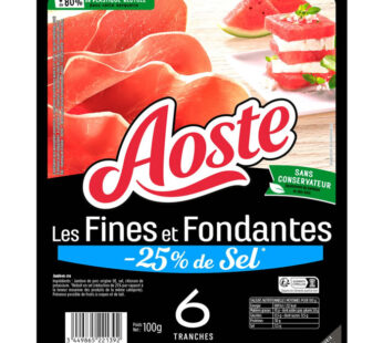 AOSTE Les Fines et Fondantes – Jambon cru -25% de sel 100g