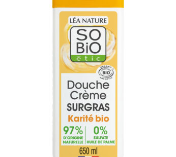 SO BIO ETIC – Crème douche au beurre de karité bio 650 ml