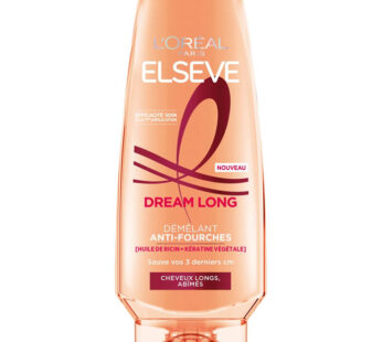 ELSEVE Dream Long – Après-shampoing anti fourches huile de ricin et kératine 200 ml