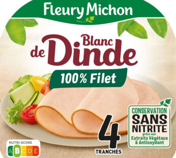 FLEURY MICHON Blanc de dinde sans nitrite