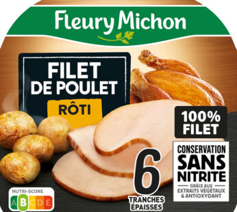 FLEURY MICHON – Filets de poulet rôti sans nitrite (165 g)