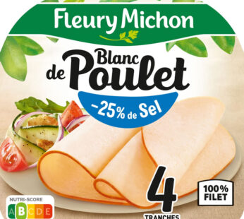FLEURY MICHON – Blanc de poulet -25% de sel 160 g
