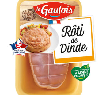 LE GAULOIS Rôti de dinde